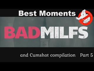 badmilfs best moments and cumshot compilation by minuxin part 5 1080p